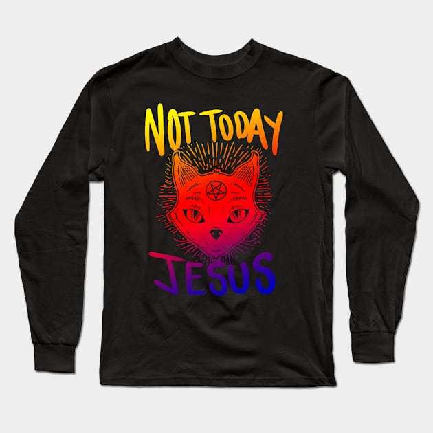 Not Today Jesus Rainbow Satanic Cat Gothic Gift Idea T-shirt Long Sleeve T-Shirt by dconciente